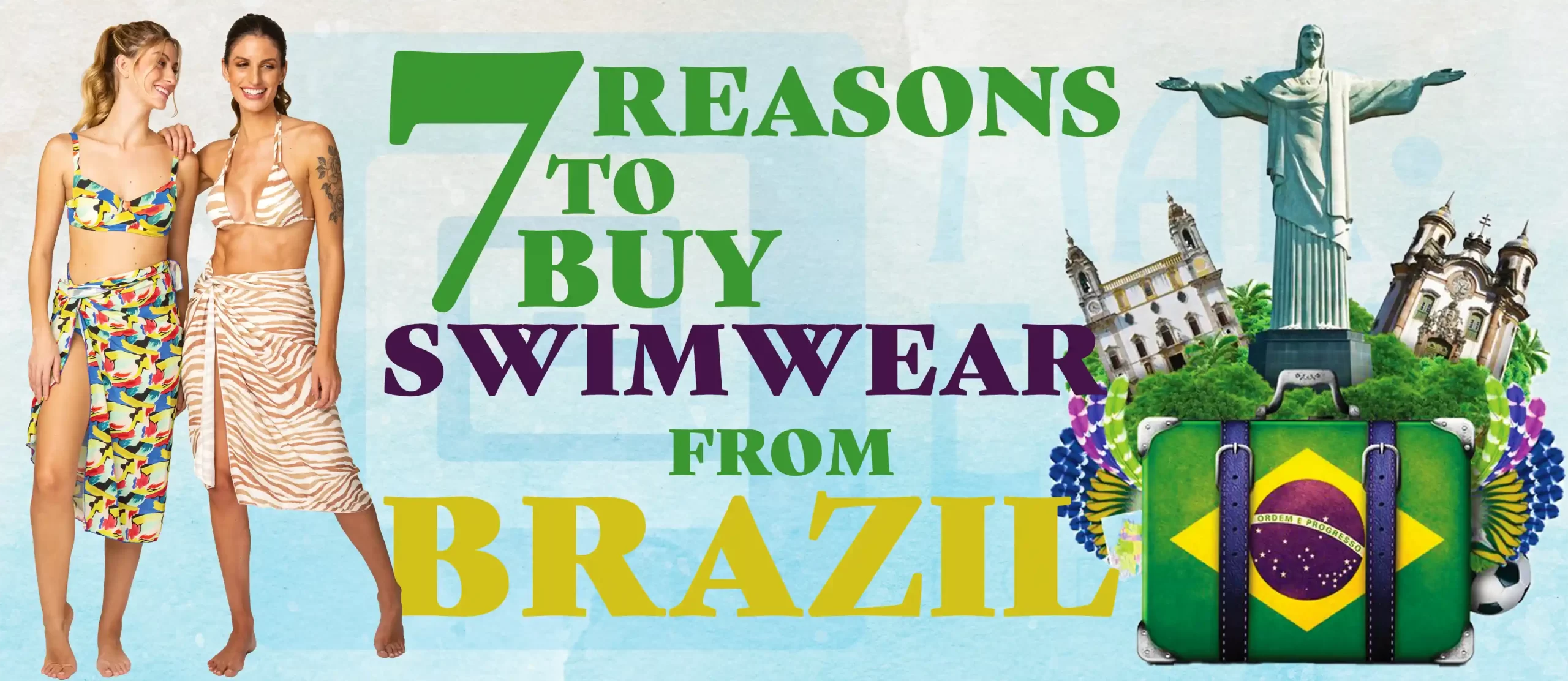 reasons to buy swimwear from brazil